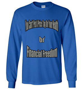 You Can't Put A Price Tag On Your Health Gildan Long Sleeve T-Shirt - JTApparel