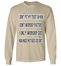 I Don't Put My Trust In Man Gildan Long Sleeve T-Shirt]Jtapparel.com - JTApparel
