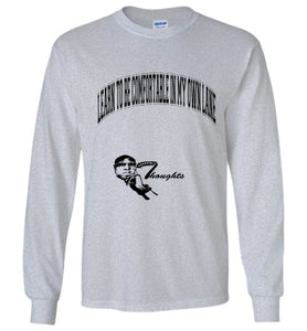 Learn To Be Comfortable In Your Own Lane Long Sleeve T-Shirt]Jtapparel.com - JTApparel