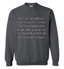 Don't Allow Someone Gildan Crewneck Sweatshirt]Jtapparel.com - JTApparel