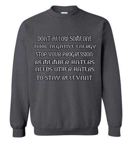 Don't Allow Someone Gildan Crewneck Sweatshirt]Jtapparel.com - JTApparel
