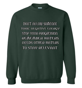 Don't Allow Someone Gildan Crewneck Sweatshirt]Jtapparel.com - JTApparel