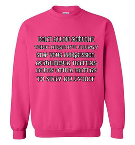 Don't Allow Someone Gildan Crewneck Sweatshirt]Jtapparel.com - JTApparel
