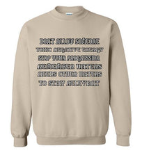 Don't Allow Someone Gildan Crewneck Sweatshirt]Jtapparel.com - JTApparel