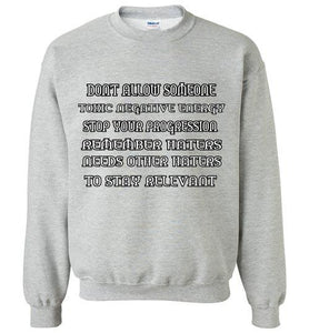 Don't Allow Someone Gildan Crewneck Sweatshirt]Jtapparel.com - JTApparel