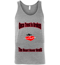 Once Trust Is Broken Tank Top - JTApparel