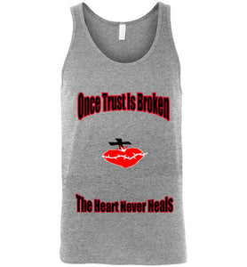 Once Trust Is Broken Tank Top - JTApparel