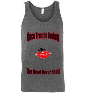 Once Trust Is Broken Tank Top - JTApparel