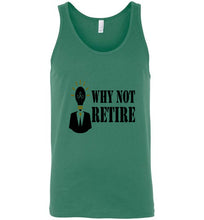 Why Not Retire Unisex Tank Top - JTApparel
