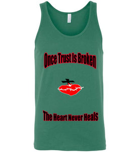 Once Trust Is Broken Tank Top - JTApparel