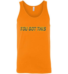 You Got This Tank Top - JTApparel