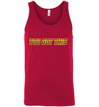 You Got This Tank Top - JTApparel