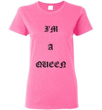 I'm A Queen Logo Gildan Ladies Short- Sleeve Tee]Jtapparel.com - JTApparel