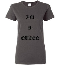I'm A Queen Logo Gildan Ladies Short- Sleeve Tee]Jtapparel.com - JTApparel
