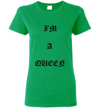 I'm A Queen Logo Gildan Ladies Short- Sleeve Tee]Jtapparel.com - JTApparel