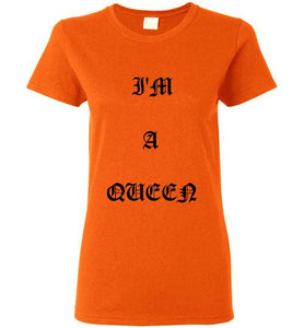 I'm A Queen Logo Gildan Ladies Short- Sleeve Tee]Jtapparel.com - JTApparel