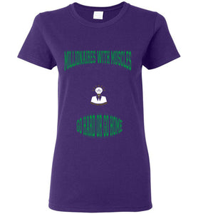 Millionaires With Muscles Why Not Retire Gildan Ladies Short -Sleeve Tee]Jtapparel.com - JTApparel