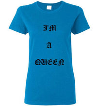 I'm A Queen Logo Gildan Ladies Short- Sleeve Tee]Jtapparel.com - JTApparel