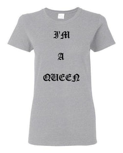 I'm A Queen Logo Gildan Ladies Short- Sleeve Tee]Jtapparel.com - JTApparel