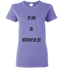 I'm A Queen Logo Gildan Ladies Short- Sleeve Tee]Jtapparel.com - JTApparel