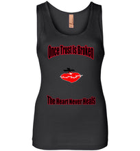 Once Trust Is Broken Next Level Womens Jersey Tank Top - JTApparel