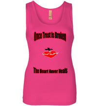 Once Trust Is Broken Next Level Womens Jersey Tank Top - JTApparel