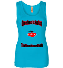 Once Trust Is Broken Next Level Womens Jersey Tank Top - JTApparel