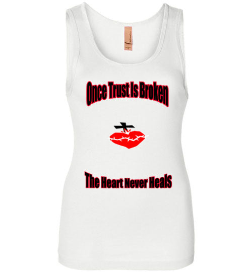 Once Trust Is Broken Next Level Womens Jersey Tank Top - JTApparel