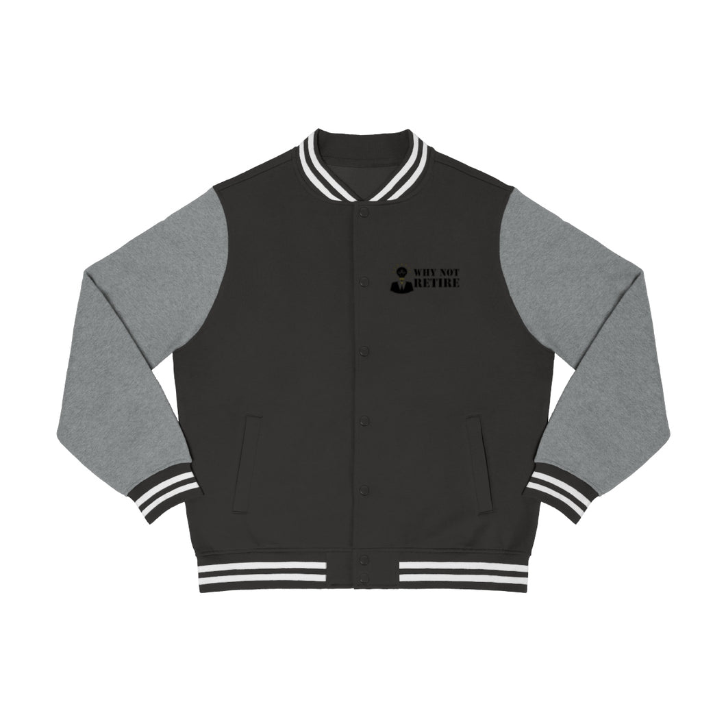 Why Not Retire Men's Varsity Jacket - JTApparel
