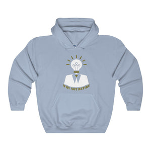 Why Not Retire Unisex Heavy Blend Hooded Sweatshirt - JTApparel
