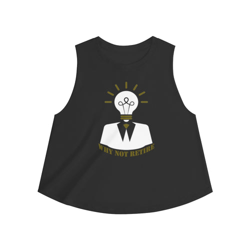 Why Not Retire Women's Crop Top - JTApparel