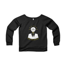 Why Not Retire Women's Sponge Fleece Wide Neck Sweatshirt - JTApparel