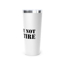 Why Not Retire Copper Vacuum Insulated Tumbler, 22oz