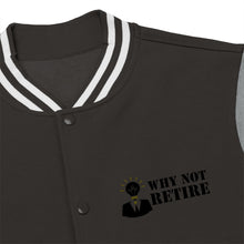 Why Not Retire Men's Varsity Jacket - JTApparel