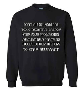 Don't Allow Someone Gildan Crewneck Sweatshirt]Jtapparel.com - JTApparel