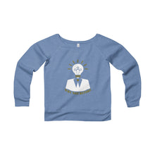 Why Not Retire Women's Sponge Fleece Wide Neck Sweatshirt - JTApparel