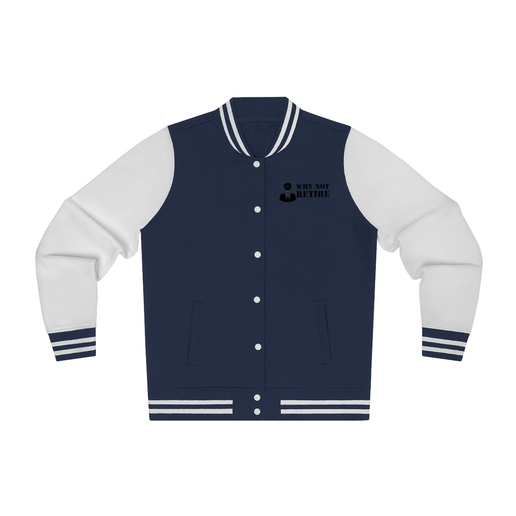 Why Not Retire Women's Varsity Jacket - JTApparel