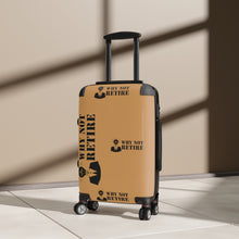 Why Not Retire Cabin Suitcase