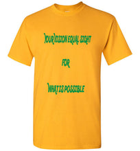 Your Vision Equal Sights Tee - JTApparel