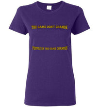 The Game Don't Change Logo Gildan Ladies Short-Sleeve Tee] Jtapparel.com - JTApparel