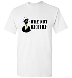 Why Not Retire Signature Logo Short- Sleeve Tee - JTApparel