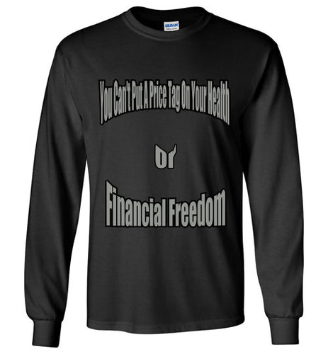 You Can't Put A Price Tag On Your Health Gildan Long Sleeve T-Shirt - JTApparel
