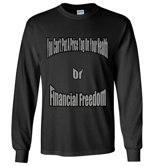 You Can't Put A Price Tag On Your Health Gildan Long Sleeve T-Shirt - JTApparel