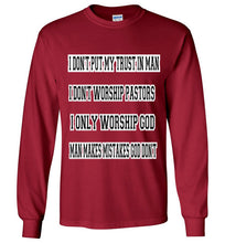 I Don't Put My Trust In Man Gildan Long Sleeve T-Shirt]Jtapparel.com - JTApparel