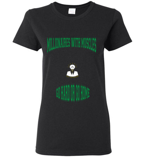 Millionaires With Muscles Why Not Retire Gildan Ladies Short -Sleeve Tee]Jtapparel.com - JTApparel