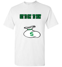 Got To Get To That Bag Tee - JTApparel
