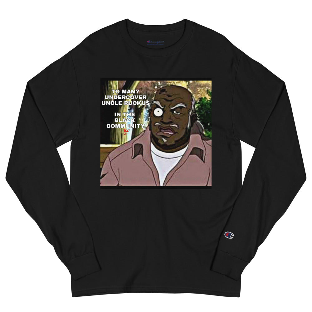 To Many Uncle Ruckus In The Black Community Men's Champion Long Sleeve Shirt