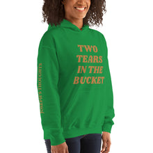 Two Tears In The Buckets Hooded Sweatshirt