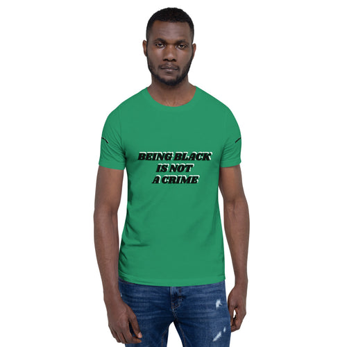 Being Black Is Not A Crime Short-Sleeve Unisex T-Shirt