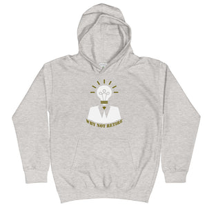Why Not Retire Boy's Hoodie - JTApparel